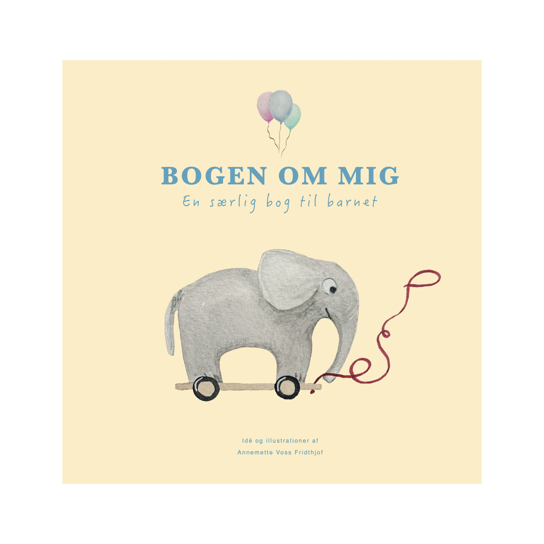 Bogen om mig - En særlig bog til barnet, af Annemette Voss