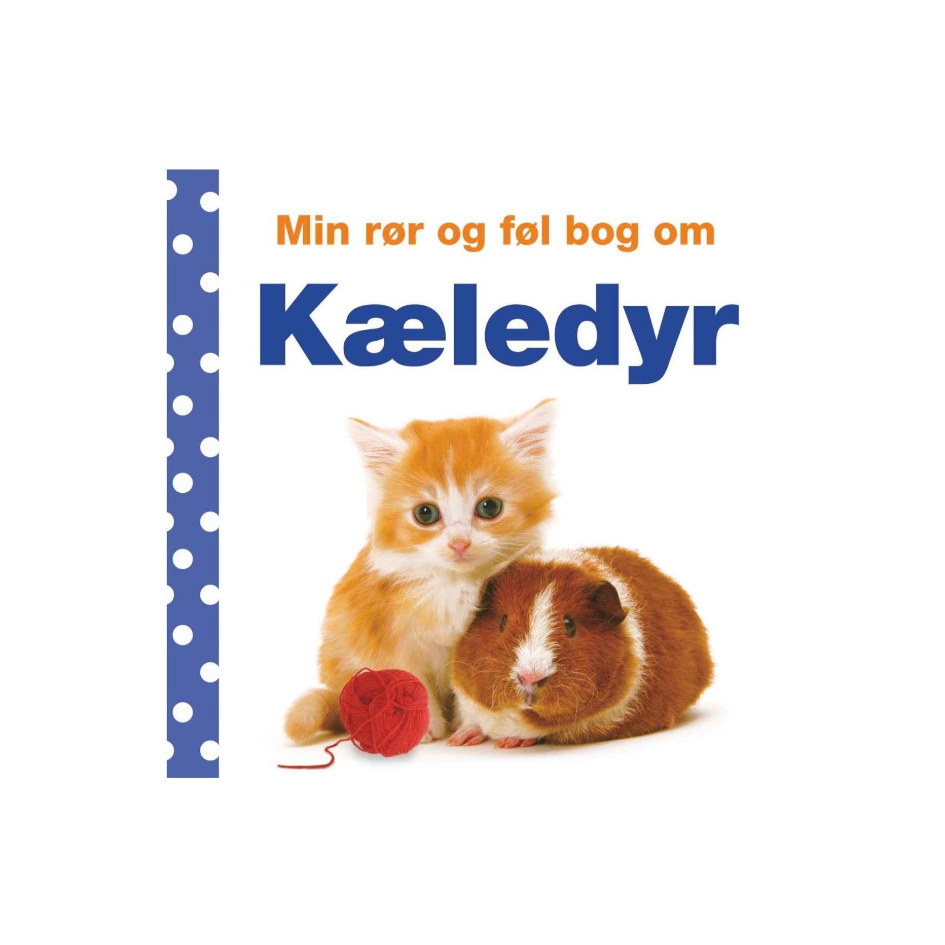 Min rør og føl bog om 'Kæledyr'