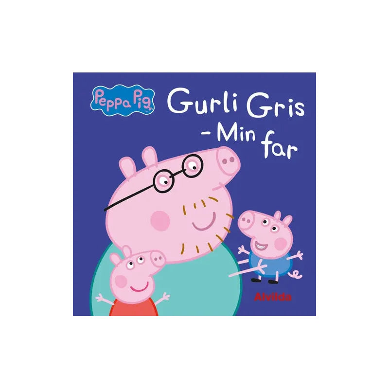 Peppa Pig, Gurli Gris - Min far
