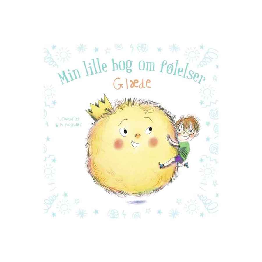 Min lille bog om følelser, Glæde