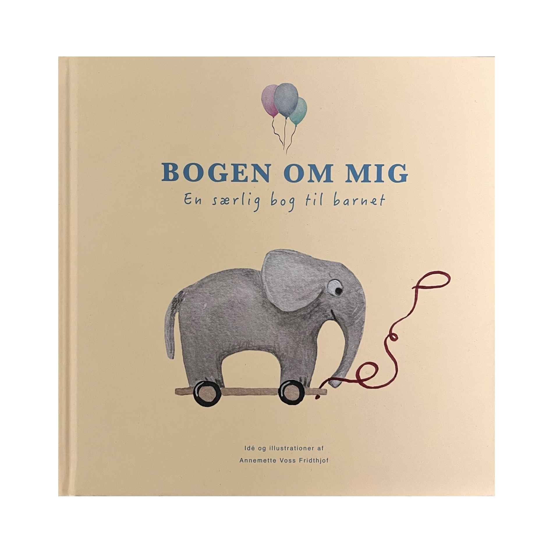 Bogen om mig - En særlig bog til barnet, af Annemette Voss